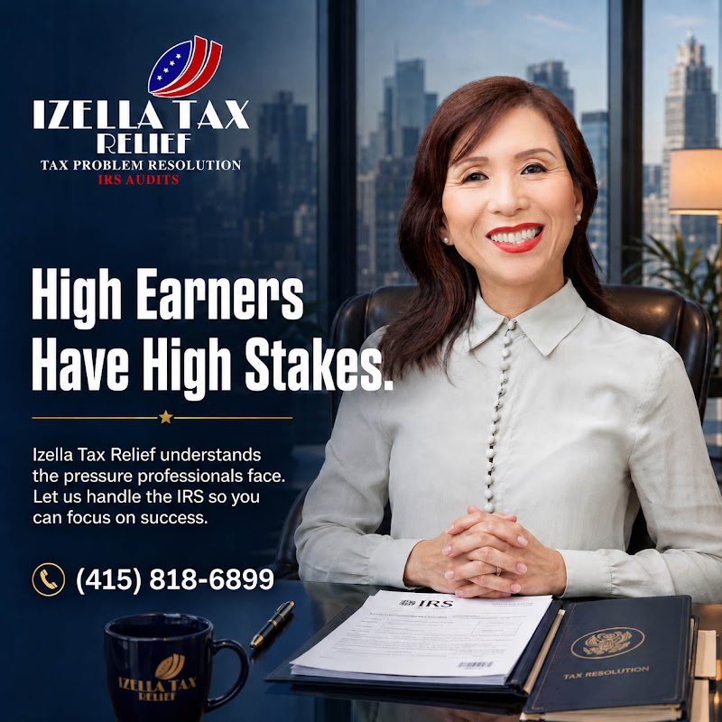 Izella Tax Relief - Tax Relief Settlement | Tax Consulting I Tax Attorney I Tax Planning | San Francisco & Daly City, CA photo 2